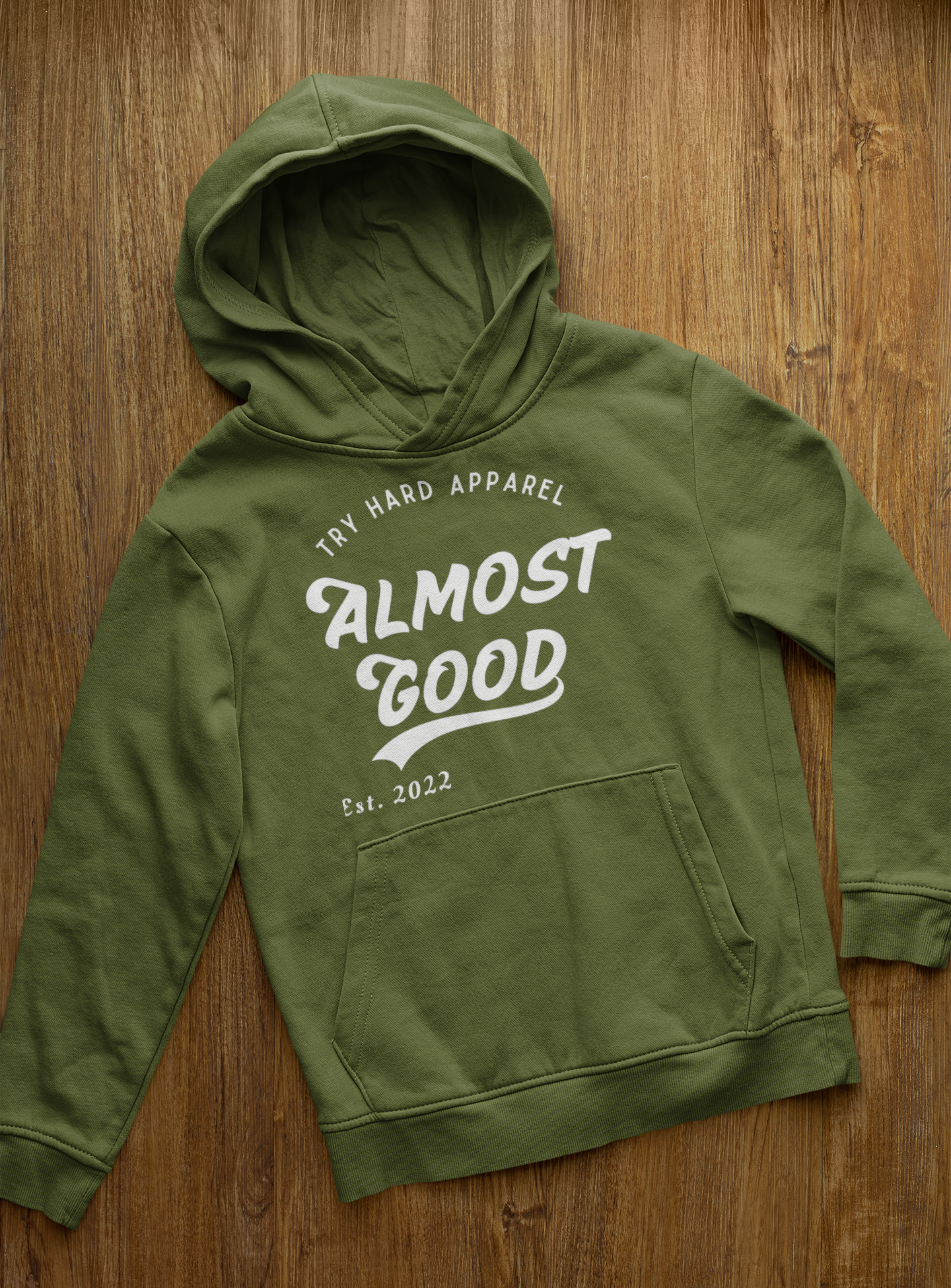 Almost Good Hoodie